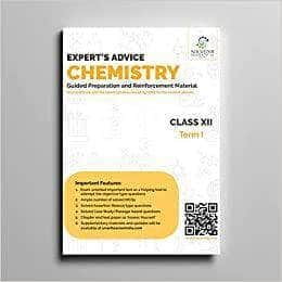 Souvenir' Expert Advice Chemistry Guided Preparation And Reinforcement Material Class 12, Term-1 (In Accordance With The Latest Syllabus Issued By CBSE for the Current Session)