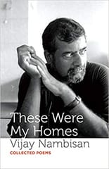 These Were My Homes: Collected Poems (10 September 2018)