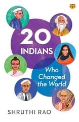 20 Indians Who Changed the World