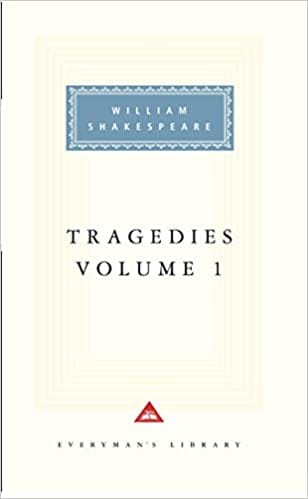 Tragedies Volume 1: Contains Hamlet, Macbeth, King Lear