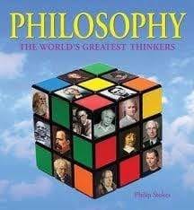 Philosophy: The World's Greatest Thinkers