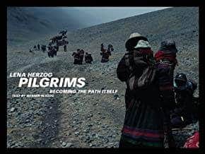 Pilgrims:  Becoming The Path Itself