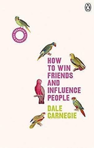 How To Win Friends And Influence People: (Vermilion Life Essentials)
